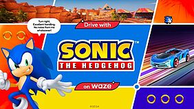 Drive with Sonic the Hedgehog on Waze - Plakat: Turn right. Excellent handling. No notes from me whatsoever! - Sonic spricht während der Navigation.