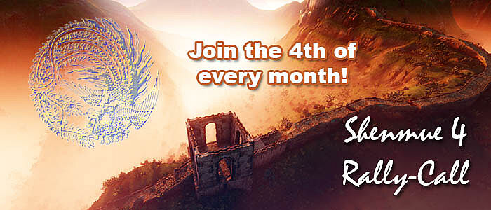 Shenmue 4 Rally-Call