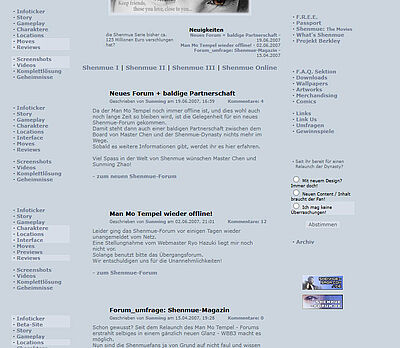 Shenmue-Dynasty beschreibt am 02.06.2007 den erneuten Wegfall des Tempels und kündigte am 19.06.2007 das neue Forum an. 