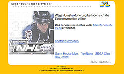 Februar 2002: SEGA-News wegen Umstrukturierung momentan offline. Forum unter forum.sfu-ev.de erreichbar.
